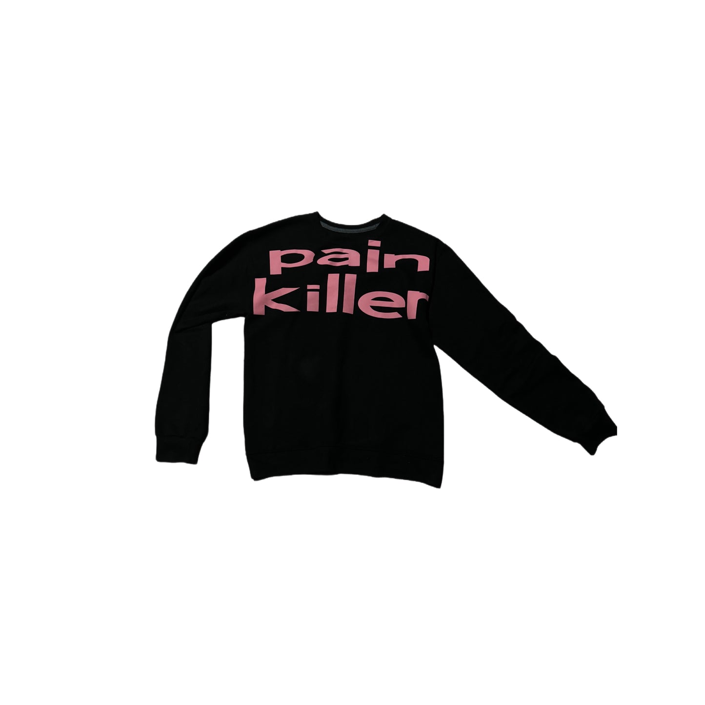 Pain Killer Sweatshirt
